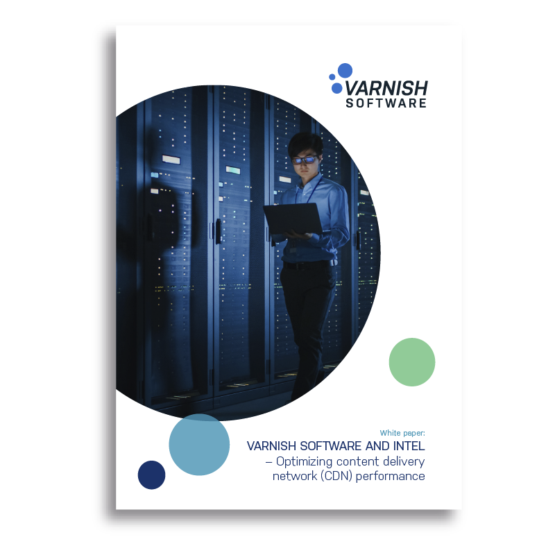 White Paper Varnish Software and Intel Optimizing CDN performance